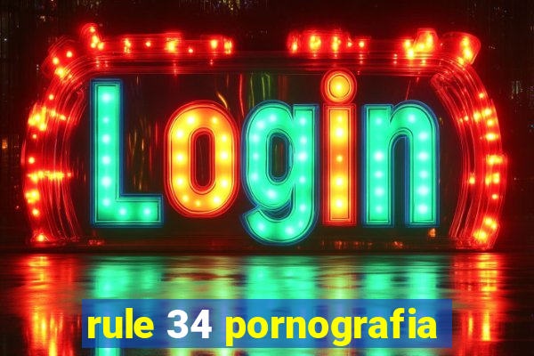 rule 34 pornografia